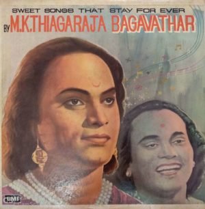 Sweet songs that Stay forever Tamil film hits by M.K.Thiyagaraja Bhavathar ) LP vinyl Record www.mossymart.com