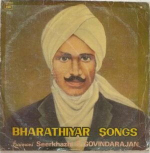 Bharthiyar Songs Tamil LP Vinyl Reocord by Seerkazhi S Govindarajan www.mossymart.com 2.