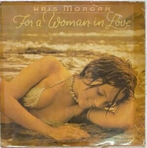 Kris Morgan For a woman in Love LP Vinyl Record www.mossymart.com
