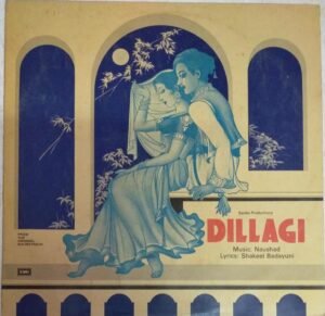 Dillagi Hindi Film LP Vinyl Record by Naushad www.mossymart.com
