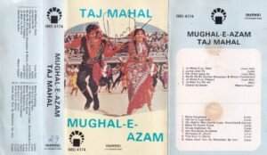 Taj Mahal - Mughal E Azam Hindi FIlm Audio Cassette www.mossymart.com 1