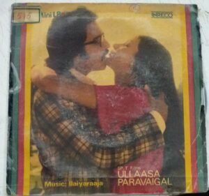 Ullaasa Paravaigal Tamil Film EP Vinyl Record by Ilayaraaja www.mossymart.com 2