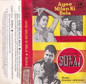 Ayee Milan Ki Bela - Suraj Hindi Film Hits Audio Cassette