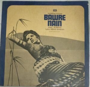 Bawre Nain Hindi Film LP Vinyl Record by Rajesh Roshan 1