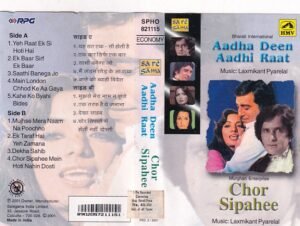 Aadha Deen Aadhi Raat - Chor Sipahee Hindi Film Audio Cassette