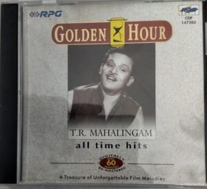 Golden Hours - TR Mahalingam Tamil Film hits Audio CD 1