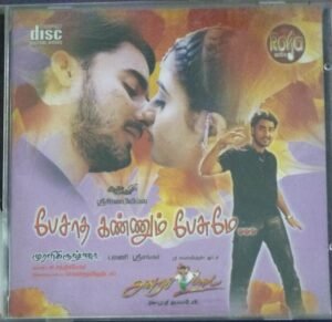 Pesatha Kannum Pesumey Tamil Film Audio CD