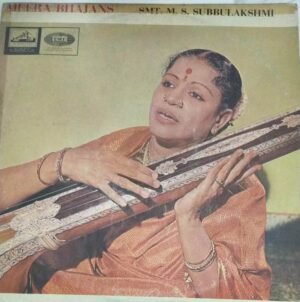 Meera Bhajans Classical LP Vinyl Record by MS Subbulakshmi