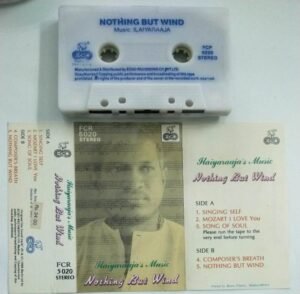 Nothin But Wind Tamil Film Audio Cassette by Ilayaraaja