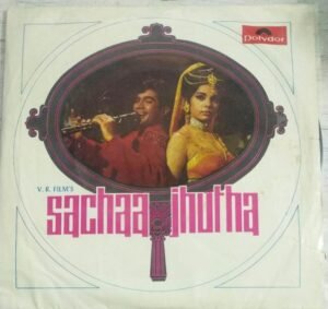 Sachaaa Jhutha Hindi Film EP Vinyl Record by Kalyanji Anandji.jpg1