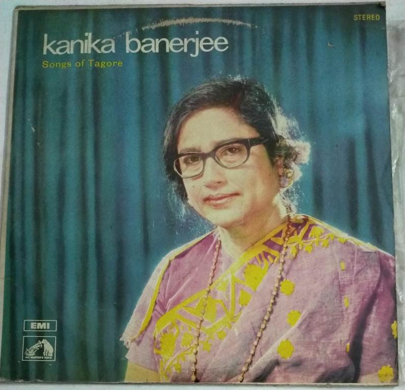 Songs of Tagore Bengali LP Vinyl Record by Kanika Banerjee