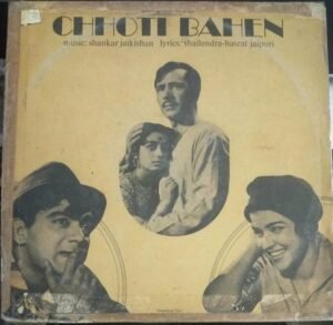 Chhoti Bahen Hindi Film LP Vinyl Record by Shankar Jaikishan