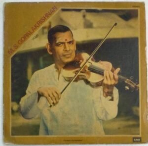 Classical Carnatic Instrumental Violin LP Vinyl Record by M S Gopalakrishanan