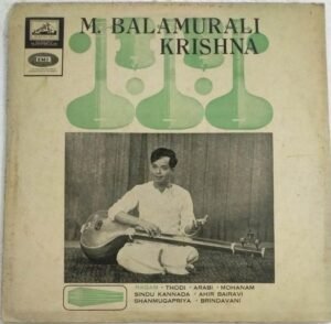 Classical Carnatic Vocal LP Vinyl Record by M Balamuralikrishna