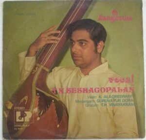 Classical Carnatic Vocal LP Vinyl Record by T N Seshagopalan