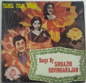 Tamil Film songs LP Vinyl Record by Sirgazhi S Govindarajan ( Made in Malaysia)