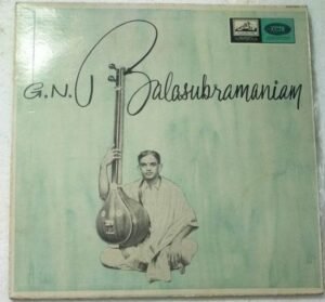Classical Instrumental LP Vinyl Record by G N Balasubramaniam