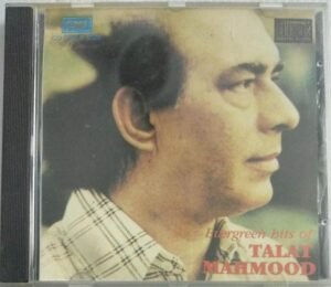 Evergreen Hits of Talat Mahmood Hindi Film songs Audio CD