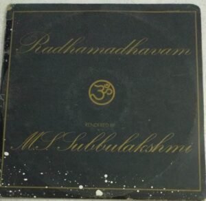 Radhamadhavam Carnatic Classical LP Viny Record by M S Subbulakshmi