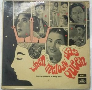 When Melody was Queen Hindi Film songs LP Vinyl Record
