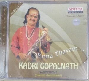 Enna Thavam Kadri Gopalnath Saxaphone Classical Instrumental Audio CD