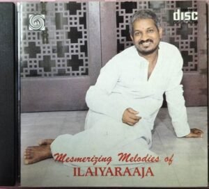 Mesmerizing Melodies of Iaiyaraaja Tamil film songs Audio CD ( USA edition)