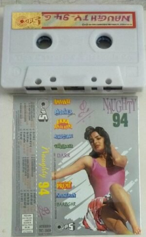 Naughty 94 Hindi Film songs Audio Cassette