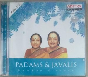 Padams & Javalis Carnatic Vocal Audio CD by Bombay Sisters