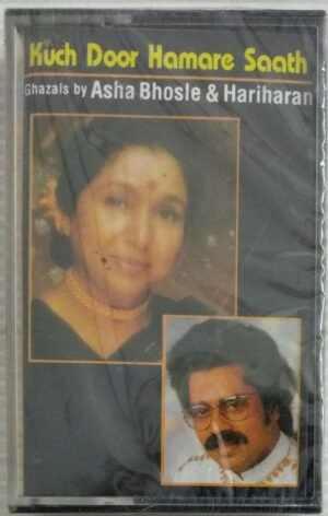 Kuch Door Hamare Saath Ghazals by Asha Bhosle & Hariharan Hindi Audio Cassette (sealed pack)-2