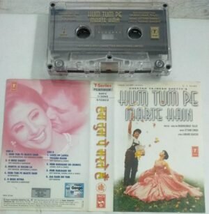 Hum Tum Pe Marte Hain Hindi film songs Audio Cassette
