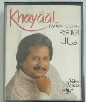 Khayaal Hindi Film songs Audio Cassettes by Pankaj Udhas ( 2 Cassette pack)