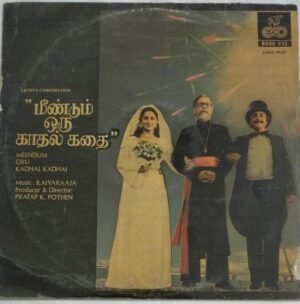Meendum Oru Kadhal Kadhai Tamil Film LP Vinyl Record by Ilayaraaja