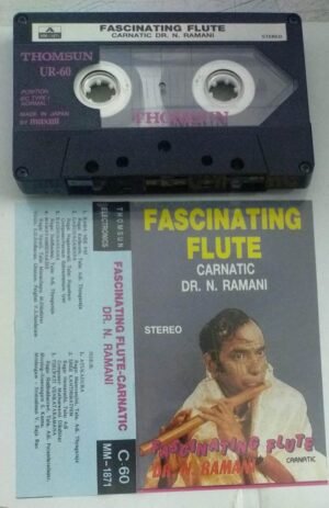 Fascinating Flute Carnatic Classical Audio Cassette by DR N Ramani (Thomsun make)