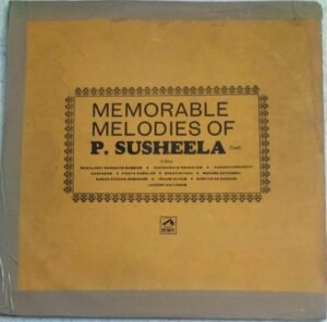 Memorable Melodies of P Susheela Tamil Film Songs LP Vinyl Record