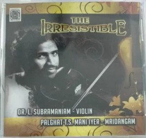 The Irresistable Instrumental Audio CD by Dr. L Subramani- 112