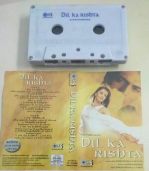 Dil Ka Rishta Hindi Film songs Audio Cassette