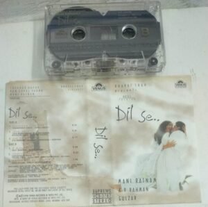 Dil se Hindi Film songs Audio Cassette by A R Rahman