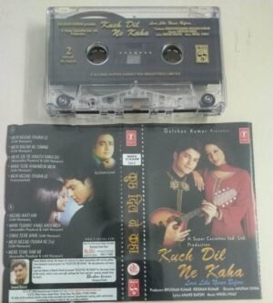 Kuch Dil ne Kaha Hindi Film songs Audio Cassette