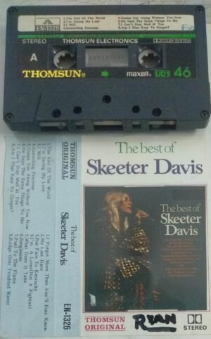 The best of Skeeter Davis English Audio Cassette ( Thomsun make)