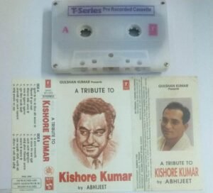 A Tribute to Kishore Kumar by Abhijeet Hindi Film songs Audio Cassette