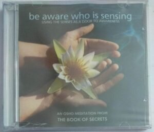Be Aware Who is Sensing OSHO Meditation Audio CD (sealed pack)