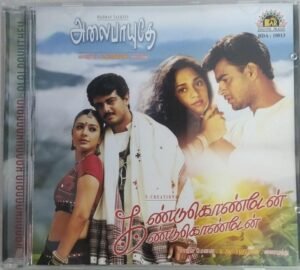 Alaipayuthey- Kandukonden kandukonden Tamil Film songs Audio CD by A R Rahman