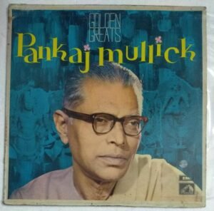 Golden Greats Pankaj Mullick Hindi Film LP Vinyl Record