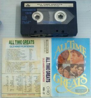 All Time Greats old Hindi Film songs Audio Cassette (Thomusn make)