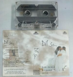 Dil Se Hindi film Songs Audio Cassette by A R Rahman