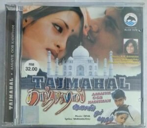 Tajmahal -Aasaiyil Oor Kadhitham Tamil Film songs Audio CD by A R Rahman