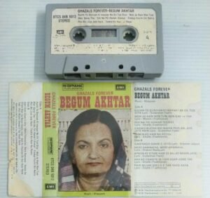 Ghazals forever Begum Akhtar Hindi Film songs Audio Cassette