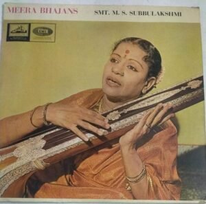 Meera Bhajans Classical Carnatic LP Vinyl Record by M S Subbulakshmi