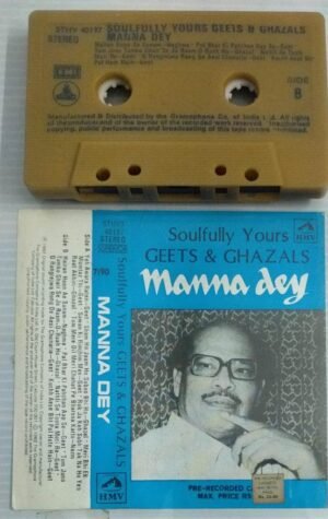 Soulfully Yours Geets & Ghazals Manna Dey Hindi Film songs Audio Cassette