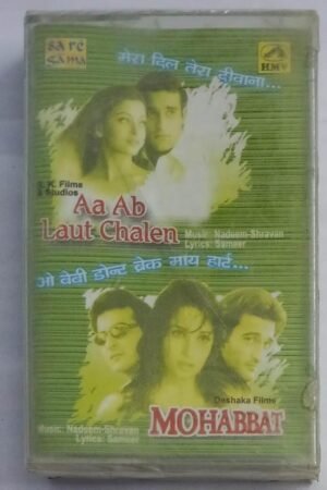 Aa Ab Laut Chalen- Mahabbat Hindi Film songs Audio Cassette (sealed pack)